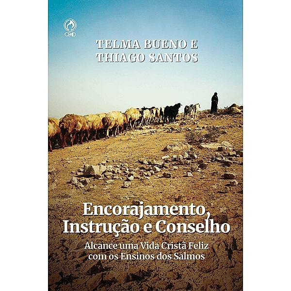 Encorajamento, Instrução E conselho (Livro de Apoio Jovens), Thiago Santos, Telma Bueno