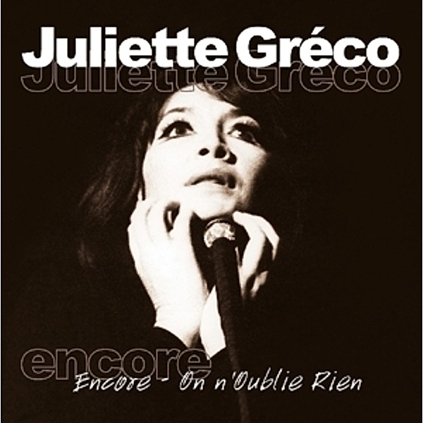 Encore, Juliette Greco