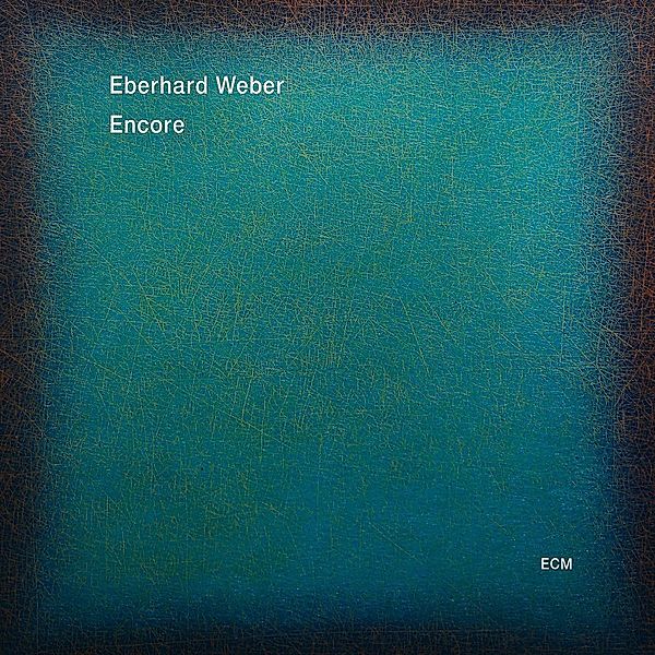 Encore, Eberhard Weber