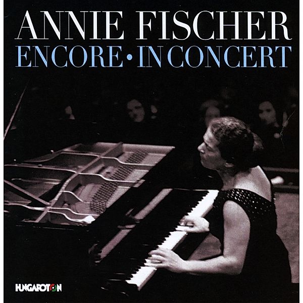 Encore-In Concert, Annie Fischer