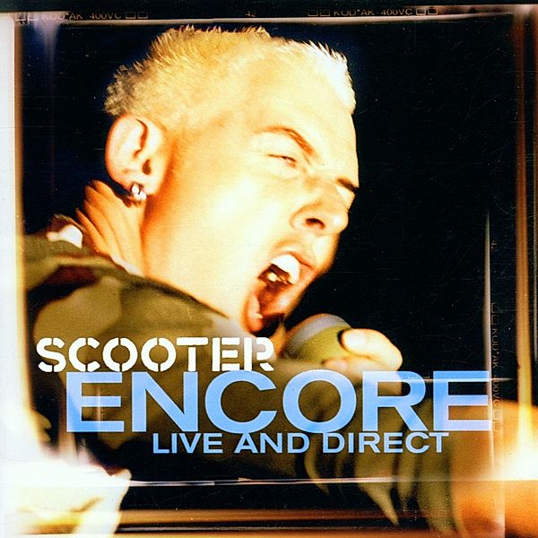 Encore-Live And Direct, Scooter