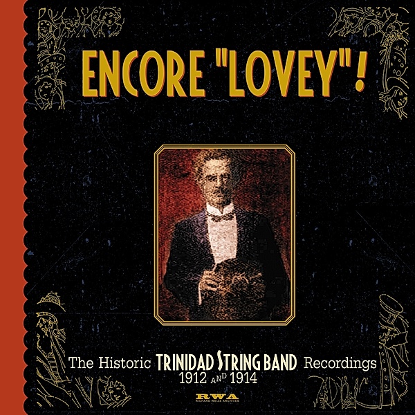 Encore Lovey! (Historic Recordings 1912/1914), Lovey's Original Trinidad String Band