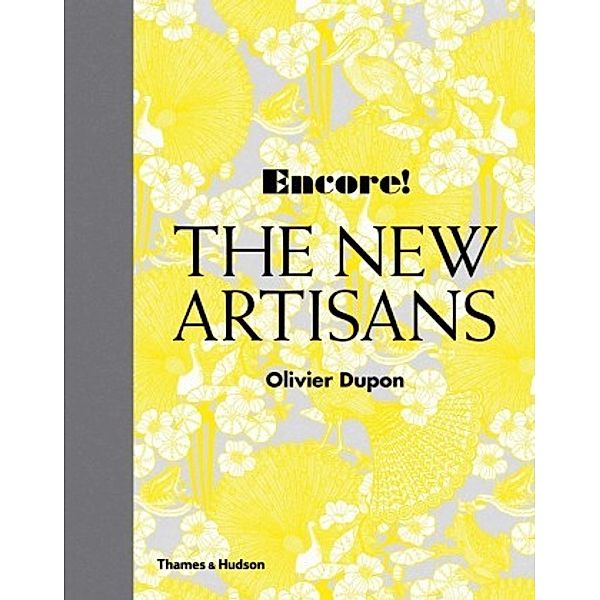 Encore! The New Artisans, Olivier Dupon