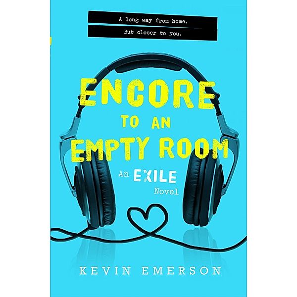 Encore to an Empty Room / Exile Series Bd.2, Kevin Emerson