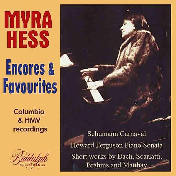 Encores & Favourites, Myra Hess