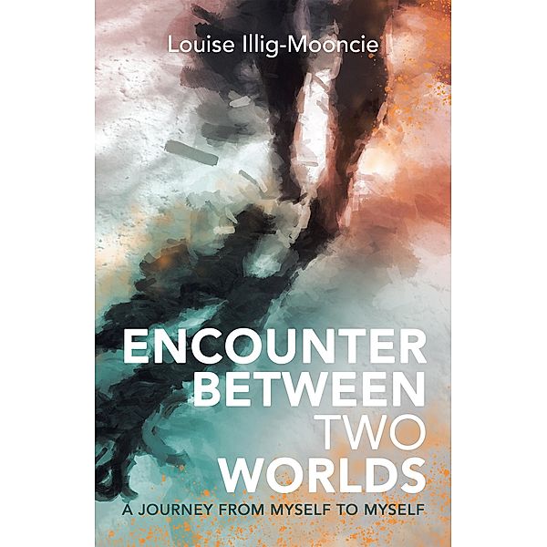 Encounter Between Two Worlds, Louise Illig-Mooncie