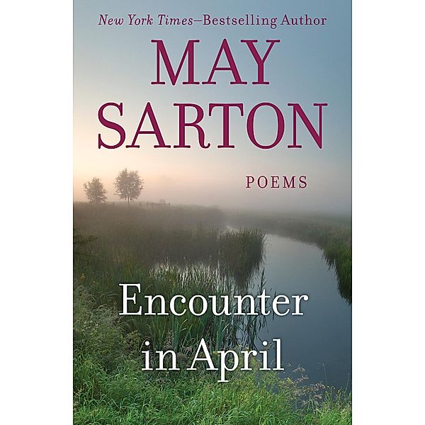 Encounter in April, May Sarton