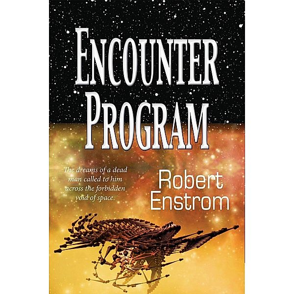 Encounter Program (IXT Universe), Robert Enstrom