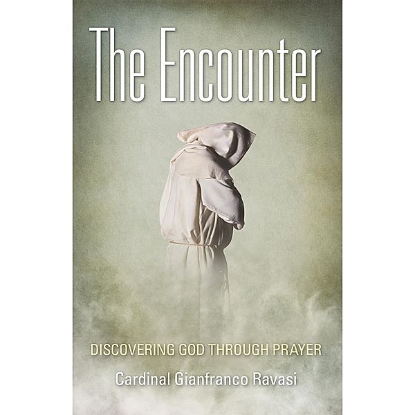 Encounter / Saint Benedict Press, Cardinal Gianfranco Ravasi