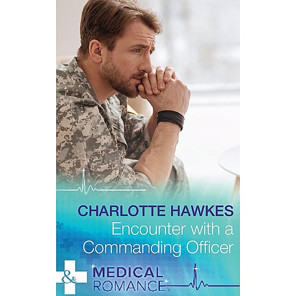 Encounter With A Commanding Officer / Hot Army Docs, Charlotte Hawkes