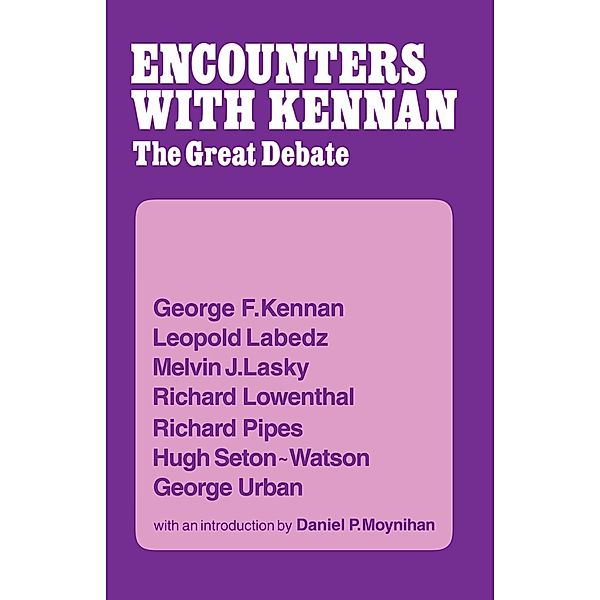 Encounter with Kennan, George F. Kennan