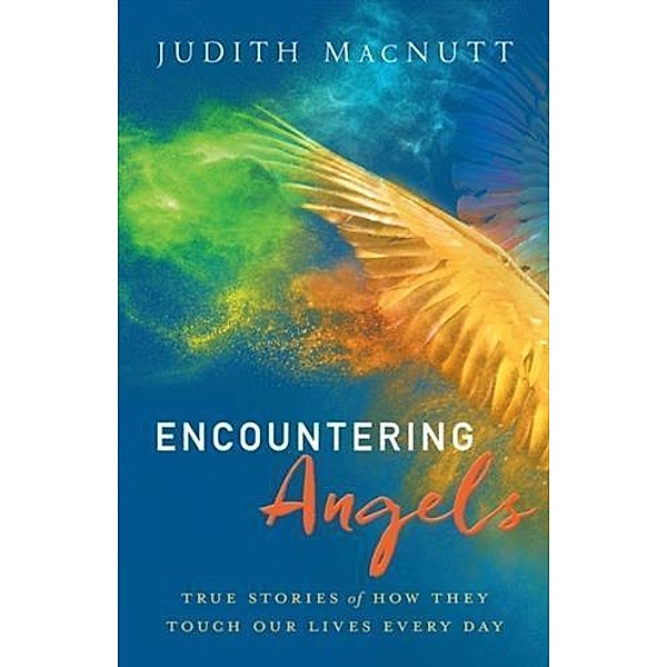 Encountering Angels, Judith MacNutt