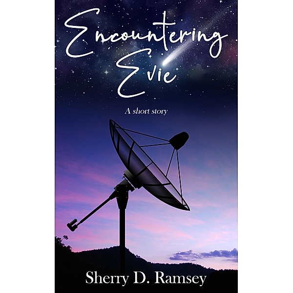 Encountering Evie, Sherry D. Ramsey
