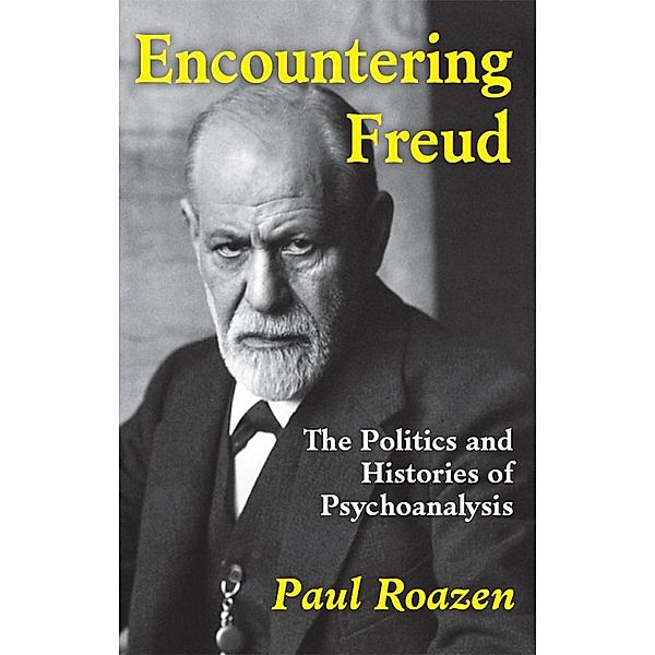 Encountering Freud, Paul Roazen