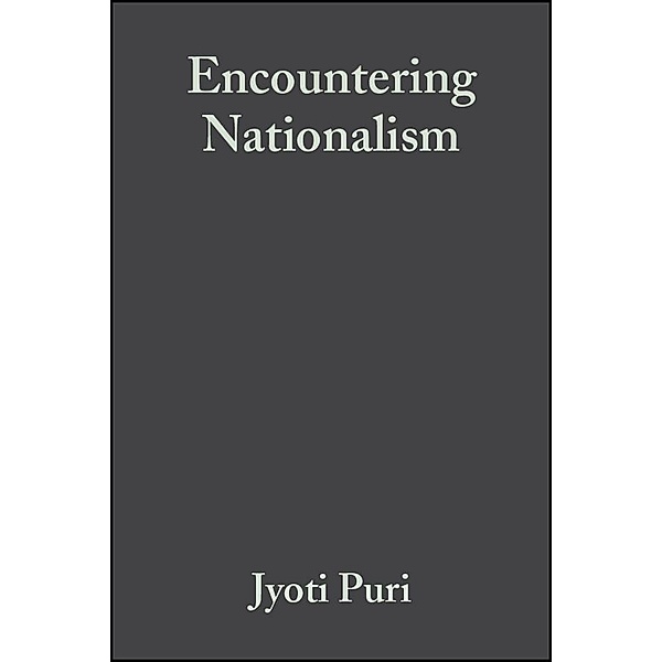 Encountering Nationalism / 21st Century Sociology, Jyoti Puri