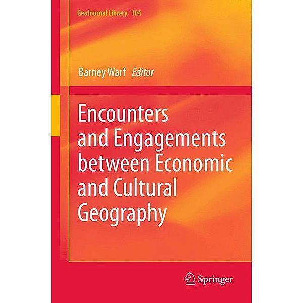 Encounters and Engagements between Economic and Cultural Geography