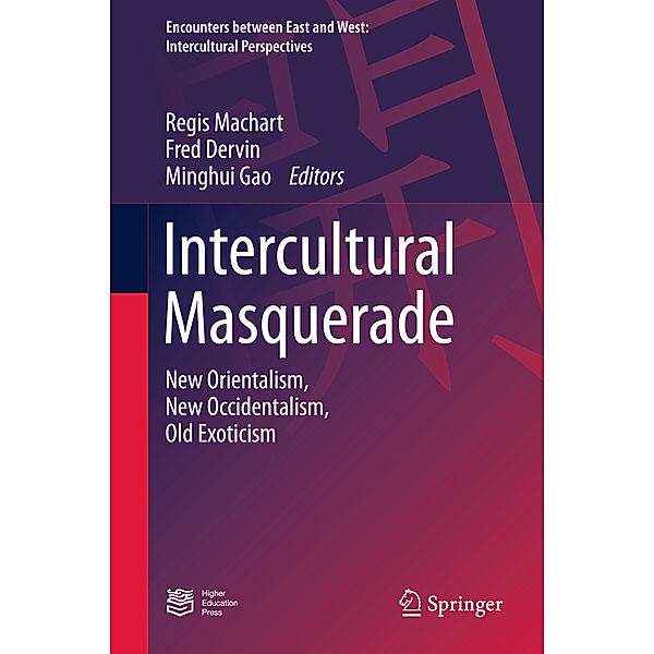 Encounters between East and West / Intercultural Masquerade