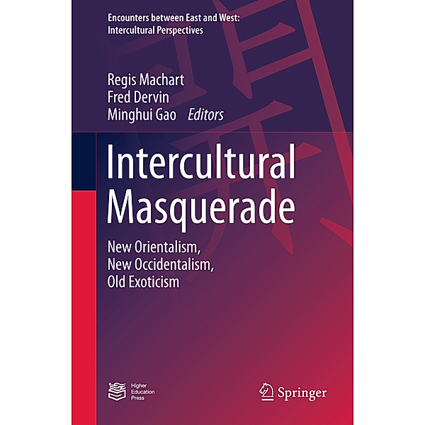Encounters between East and West / Intercultural Masquerade