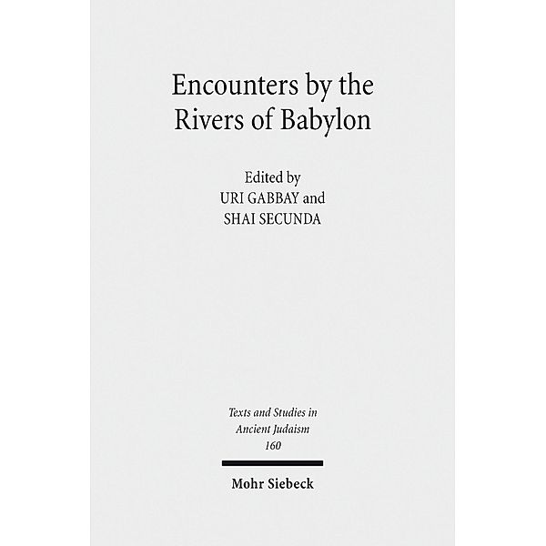 Encounters by the Rivers of Babylon