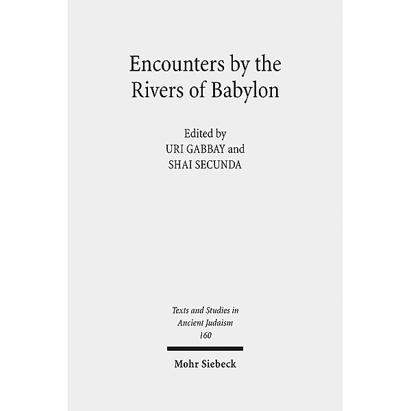 Encounters by the Rivers of Babylon