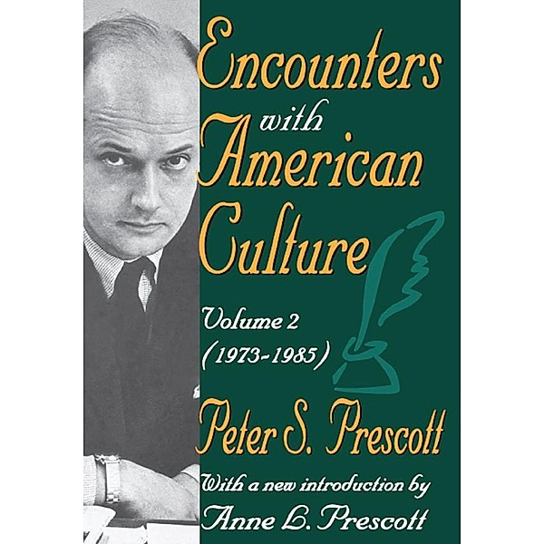 Encounters with American Culture, Peter Prescott