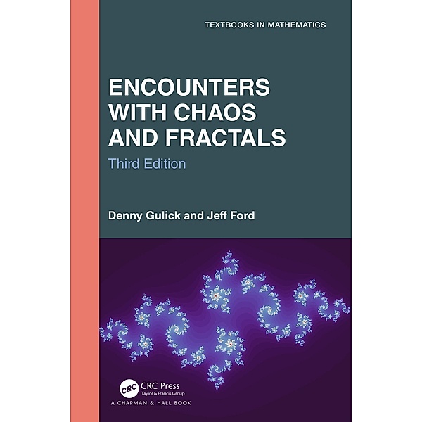 Encounters with Chaos and Fractals, Denny Gulick, Jeff Ford