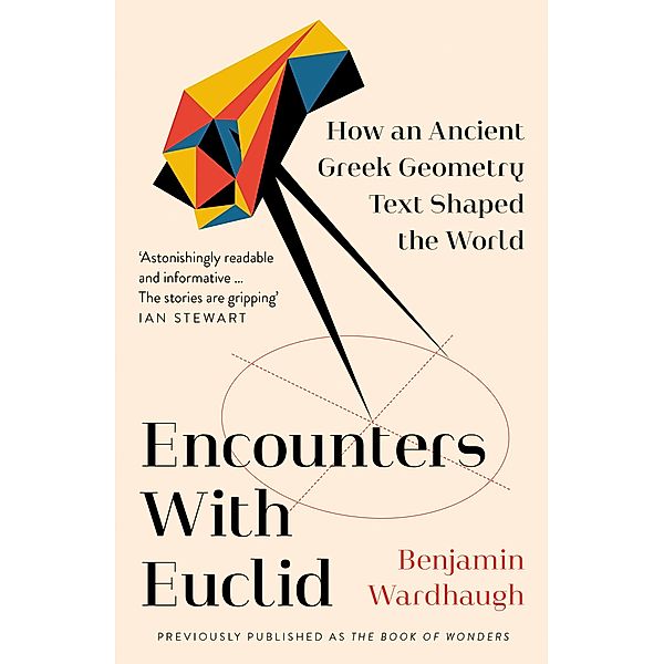 Encounters with Euclid, Benjamin Wardhaugh