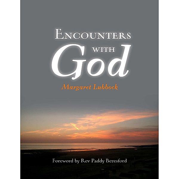 Encounters With God, Margaret Lubbock