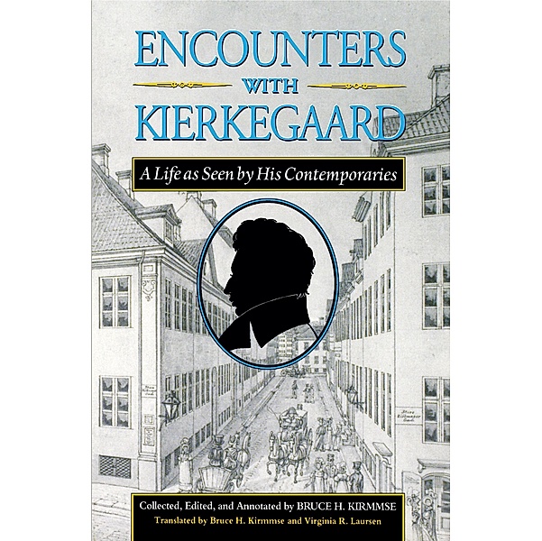 Encounters with Kierkegaard, Søren Kierkegaard