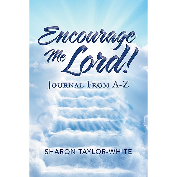 Encourage Me Lord!, Sharon Taylor-White