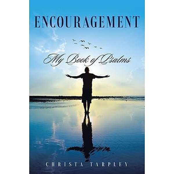 Encouragement / Book Vine Press, Christa Tarpley