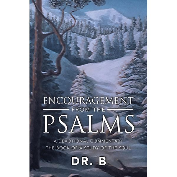 ENCOURAGEMENT FROM THE PSALMS, B