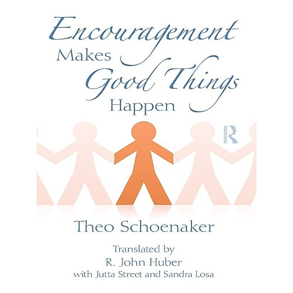 Encouragement Makes Good Things Happen, Theo Schoenaker