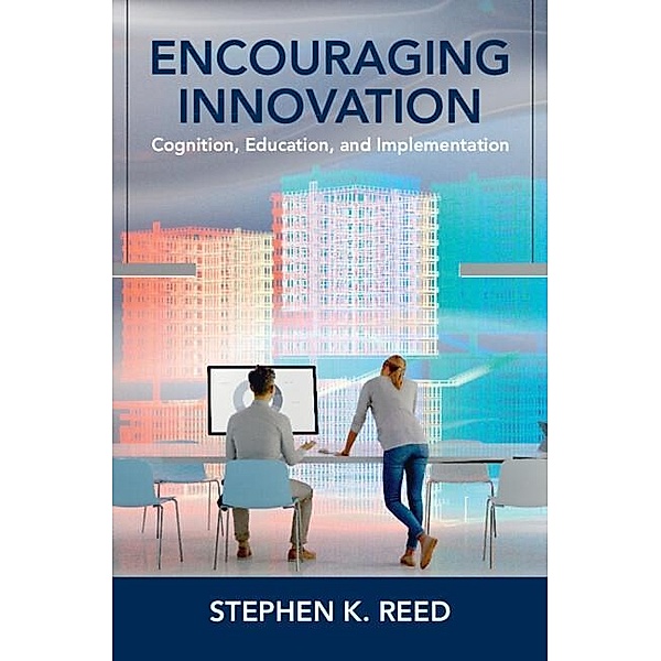 Encouraging Innovation, Stephen K. Reed