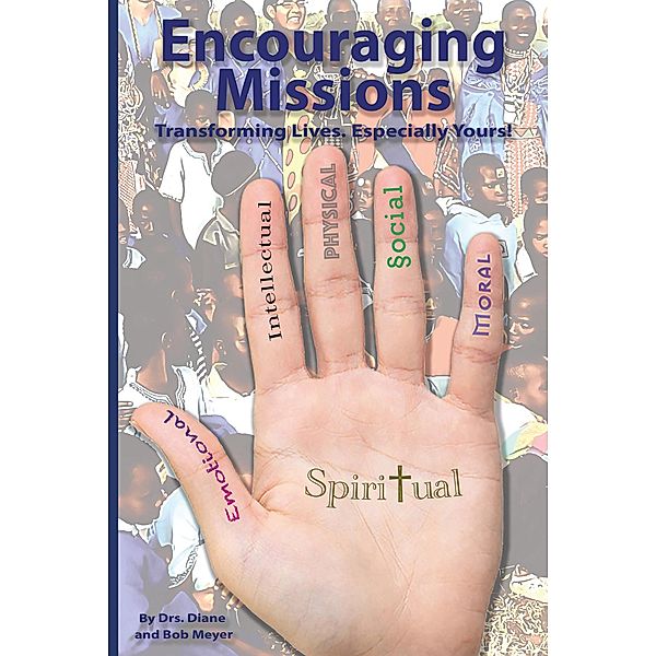 Encouraging Missions, S. Diane, Bob Meyer