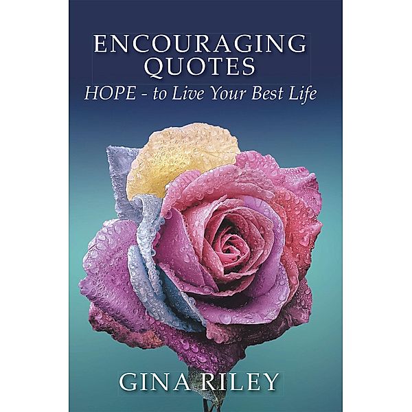 Encouraging Quotes, Gina Riley