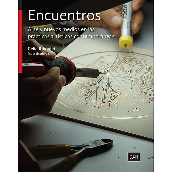 Encuentros, Célia Riboulet, Liliana Quintero Álvarez Icaza, Loreto Alonso Atienza, Luis Gárciga Romay, Jesús Fernando Monreal Ramírez, Gemma Argüello Manresa, Beatriz Marcos Pérez, Minerva Hernández Trejo, Myriam Beutelspacher Alcántar