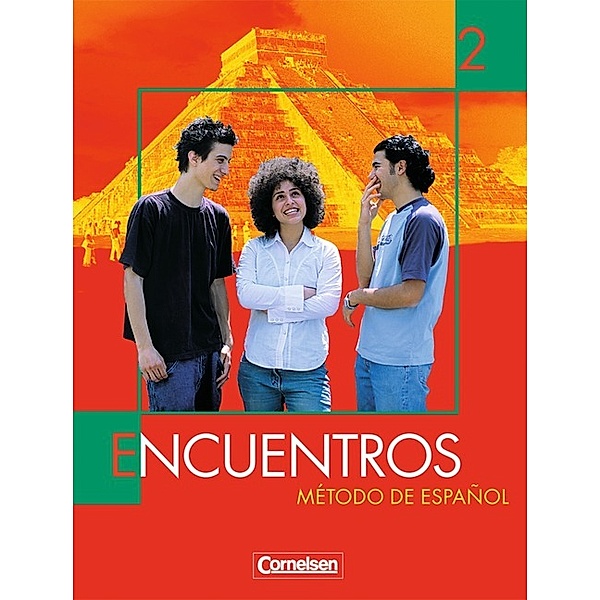 Encuentros -  Método de Español / Encuentros - Método de Español - Spanisch als 3. Fremdsprache - Ausgabe 2003 - Band 2, Sara Marín Barrera
