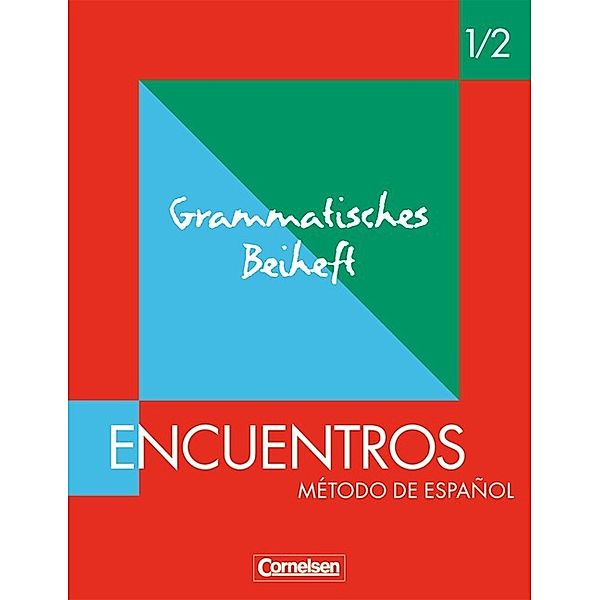 Encuentros -  Método de Español / Encuentros - Método de Español - Spanisch als 3. Fremdsprache - Ausgabe 2003 - Band 1/2, Jochen Schleyer