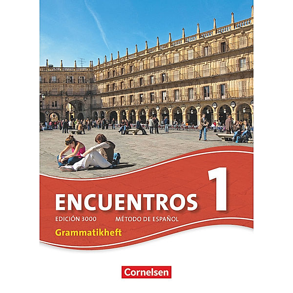 Encuentros - Método de Español - Spanisch als 3. Fremdsprache - Ausgabe 2010 - Band 1, Jochen Schleyer, Kathrin Rathsam