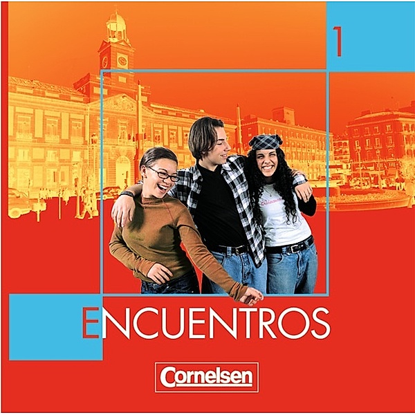 Encuentros Nueva Edicion: 1 Encuentros - Método de Español - Spanisch als 3. Fremdsprache - Ausgabe 2003 - Band 1, Klaus A. Amann