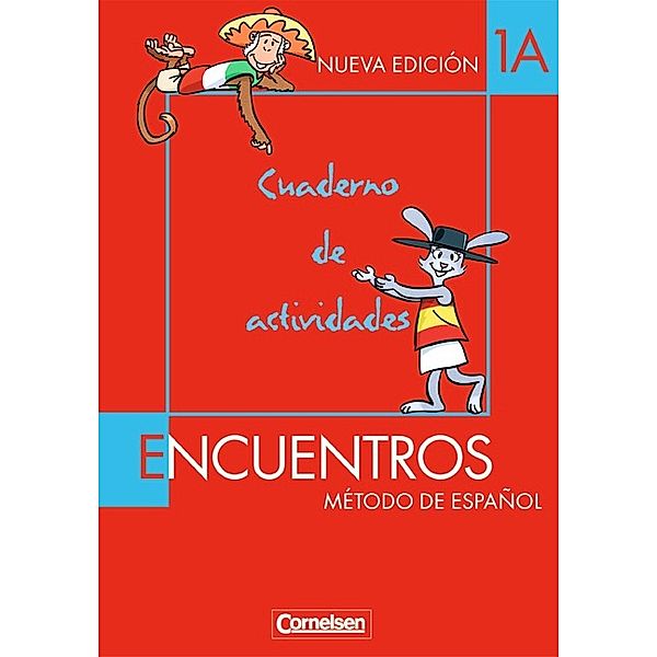 Encuentros Nueva Edicion: 1A Encuentros - Método de Español - Spanisch als 2. Fremdsprache - Ausgabe 2003 - Band 1, Barbara Köberle