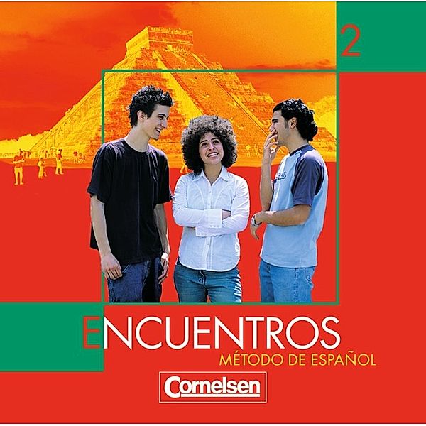 Encuentros Nueva Edicion: 2 Encuentros - Método de Español - Spanisch als 3. Fremdsprache - Ausgabe 2003 - Band 2