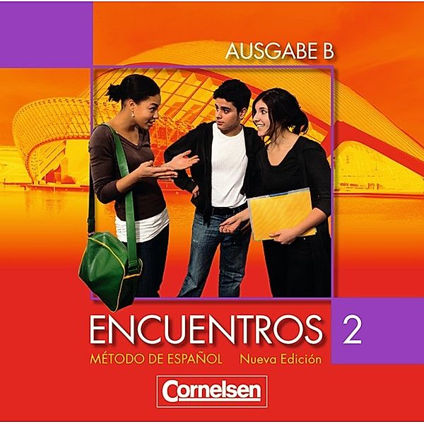 Encuentros Nueva Edicion, Ausgabe B: Bd.2 Encuentros Ausgabe B, m. 1 Audio-CD