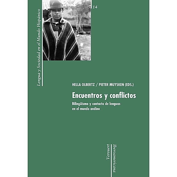 Encuentros y conflictos / Lengua y Sociedad en el Mundo Hispánico Bd.14