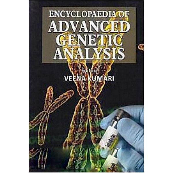 Encyclopaedia Of Advanced Genetic Analysis, Veena Kumari