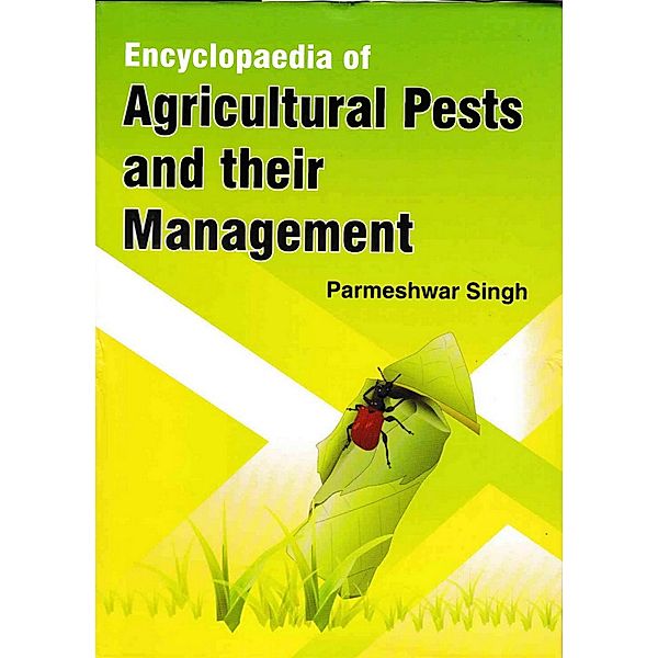 Encyclopaedia Of Agricultural Pests And Their Management, Parmeshwar Singh