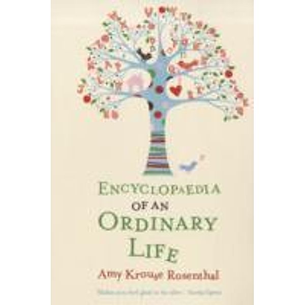 Encyclopaedia of an Ordinary Life, Amy Rosenthal