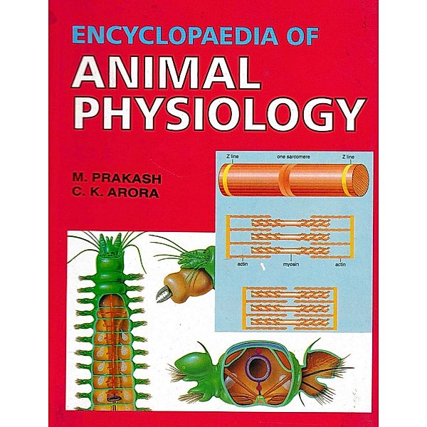 Encyclopaedia of Animal Physiology (Physiology of Endocrine Glands) (Part-I), M. Prakash, C. K. Arora