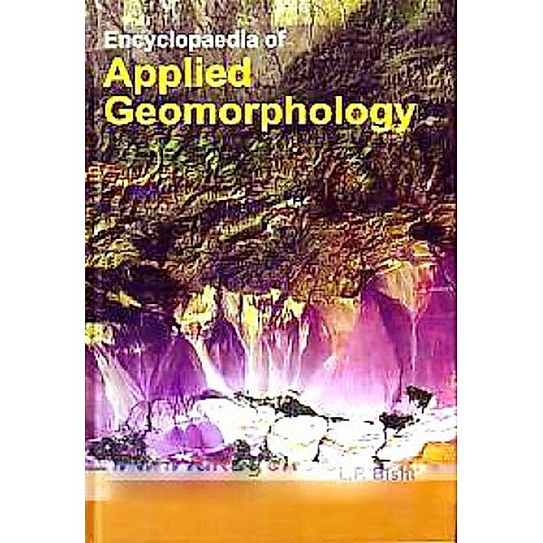 Encyclopaedia of Applied Geomorphology, L. P. Bisht